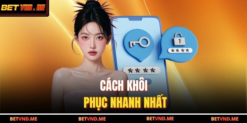 Cách khôi phục nhanh nhất