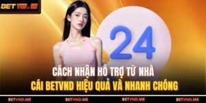 cách nhận hỗ trợ từ nhà cái