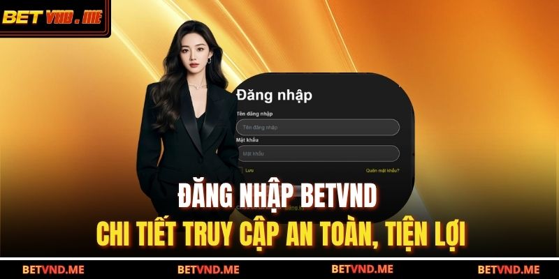 Đăng nhập BETVND