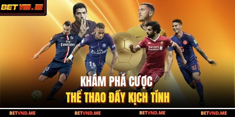 Khám phá cược thể thao đầy kịch tính