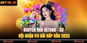 khuyến mãi BETVND